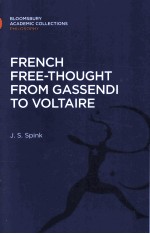 FRENCH FREE-THOUGHT FROM GASSENDI TO VOLTAIRE