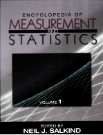 ENCYCLOPEDIA OF MEASUREMENT AND STATISTICS  VOLUME 1