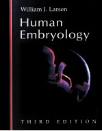 HUMAN EMBRYOLOGY THIRD EDITION