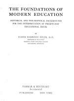 THE FOUNDATIONS OF MODERN EDUCATION